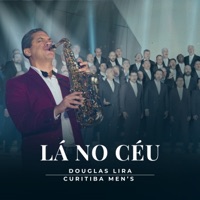 Lá no Céu (feat. Curitiba Men's) - Single - Douglas Lira