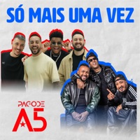 Só Mais uma Vez (Ao Vivo) [feat. Novo Extima] - Single - Pagode A5