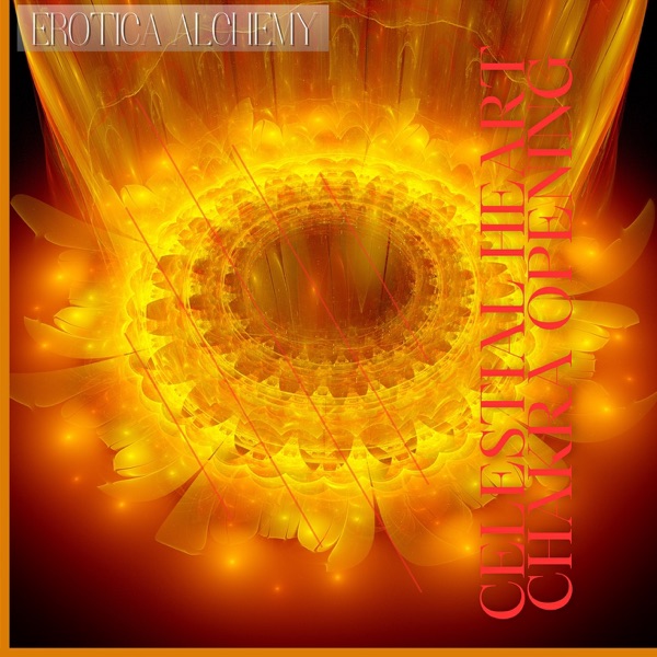 Celestial Heart Chakra Opening