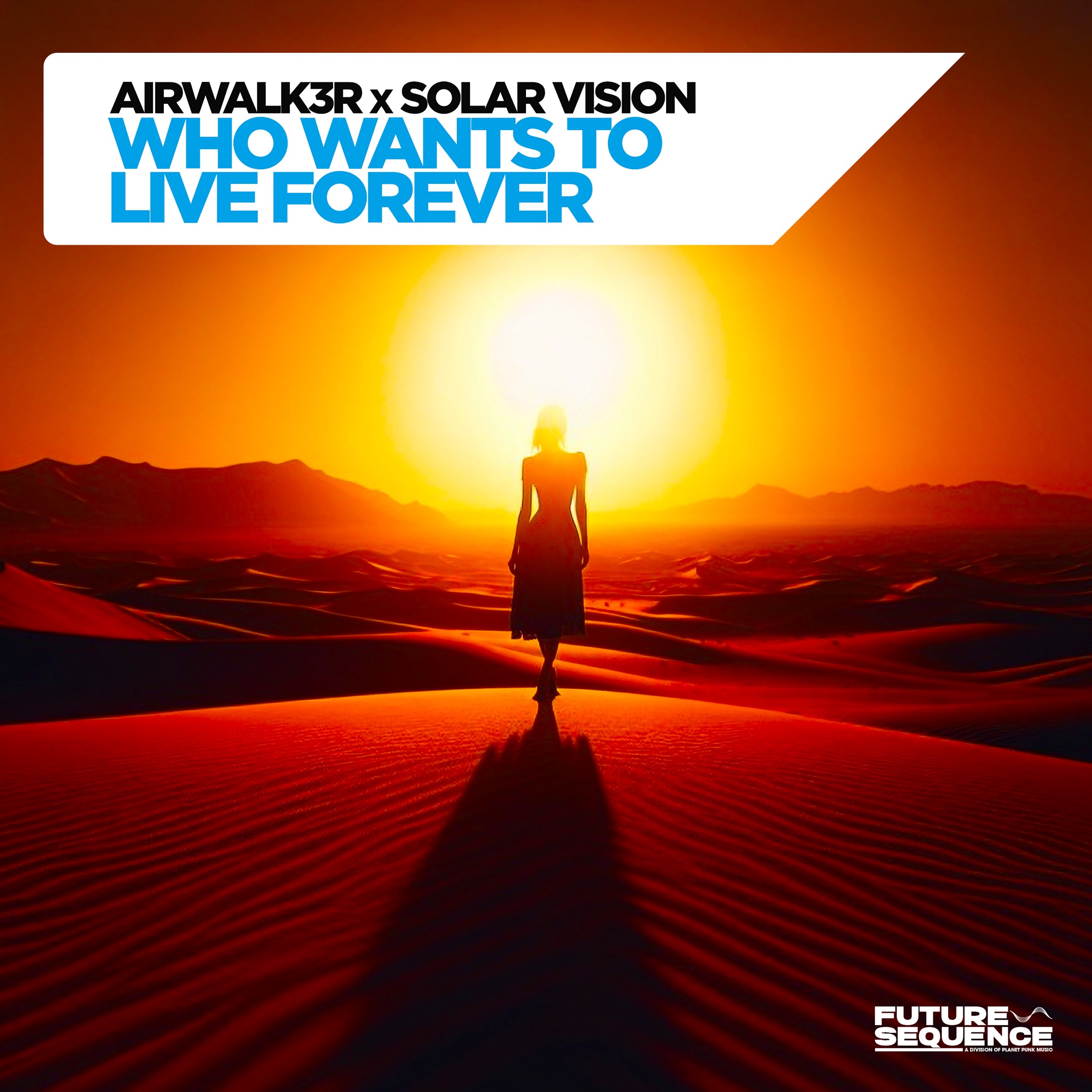 Airwalk3r - Who Wants To Live Forever