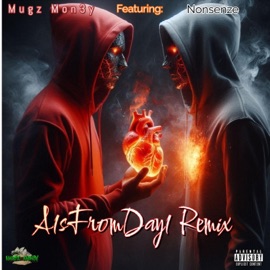 A1sFromDay1 (feat. Nonsenze) [Remix] Mugz Mon3y