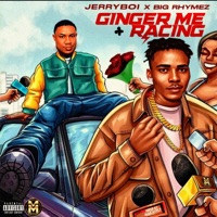 GINGER ME + RACING (feat. RHYMEEZ) - Single - Jerryboi