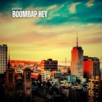 Boombap Hey - Single - Esone