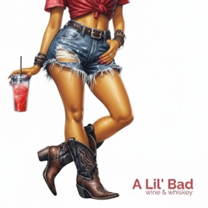 A Lil' Bad - Single