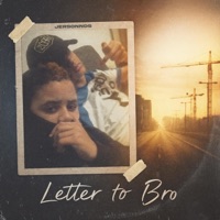 Letter To Bro - Single - Jerraboefie