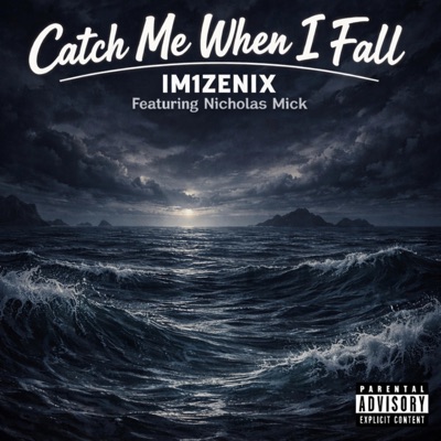 Catch Me When I Fall (feat. Nicholas Mick) - Single