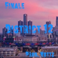 District 12 (feat. Nottz) - Single - Finale