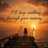I'll Keep Walking Through Your Memory