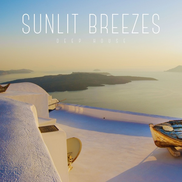 Sunlit Breezes: Deep House Lounge