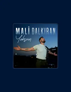 聆聽 Mali Dalkıran、觀看音樂影片、閱讀小傳、查看巡演日期等！