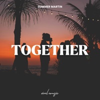 Together - Single - Summer Martin