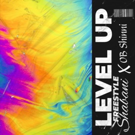 LEVEL UP FREESTYLE (feat. OB SHINNI) Shabani