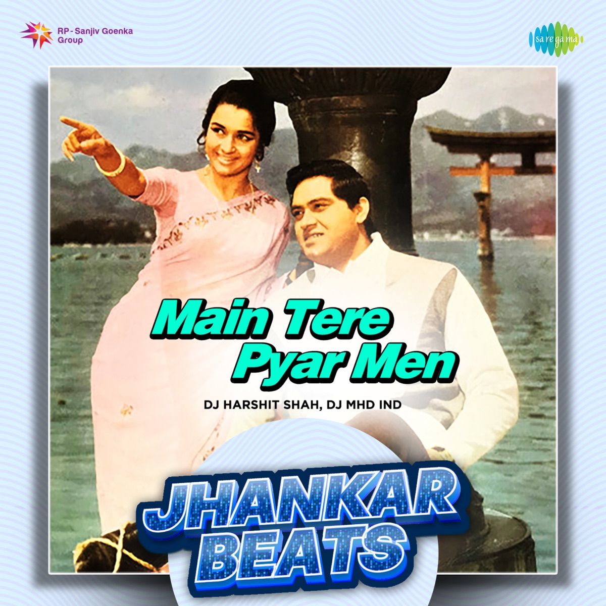 Main Tere Pyar Men Jhankar Beats Single Album by Manna Dey