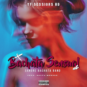 BACHATA SENSUAL (feat. SANGRE BACHATA BAND, YankyFILMS & Solfa Mendez)