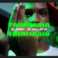 TRINITARIO.REMIX (feat. El Dollar 45, CANIEL DRAKE & DAGER 9MM) - Single - El Fonky La Nueva Orden
