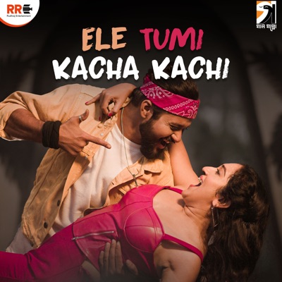 Ele Tumi Kacha Kachi - Single