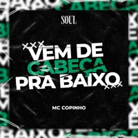 Vem de Cabeça pra Baixo (Remix) - Single - Mc Copinho & DJ Ryaan