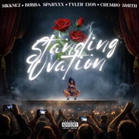 Standing Ovation (feat. Bubba Sparxxx, Tyler Lyon & CremRo Smith) - Single - Sikknez