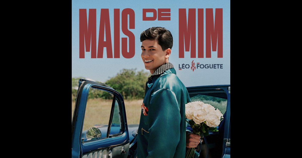 Mais de Mim - Léo Foguete