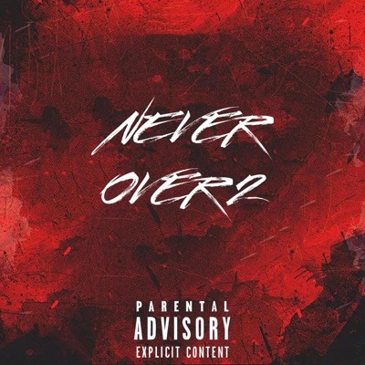 Never Over 2 - EP