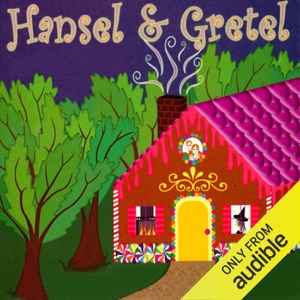 Hansel and Gretel