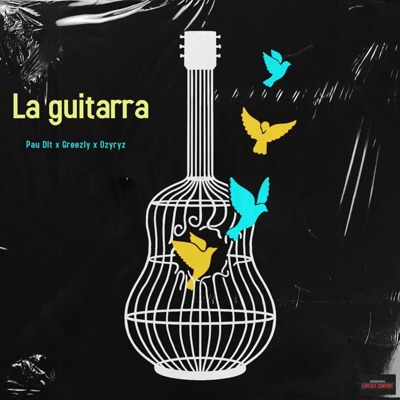La guitarra (feat. OZYRYZ & Greezly) - Single