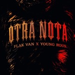 OTRA NOTA (feat. YOUNG ROUSS) - Single
