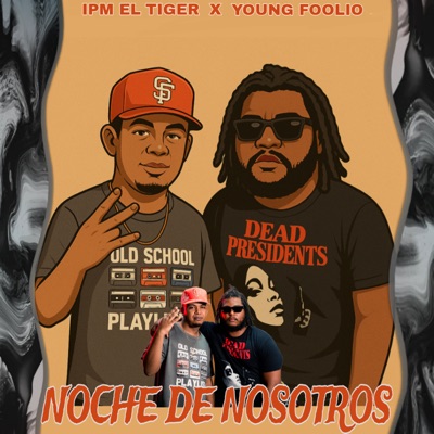 Noche de Nosotros (feat. Young Foolio) - Single