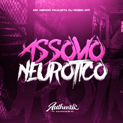 Assovio Neurotico - Single