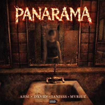PANARAMA (feat. AHM, dxvid! & Ianisss) - Single