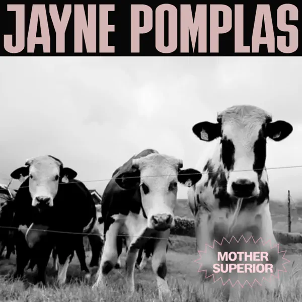Mother Superior — Jayne Pomplas