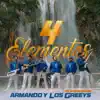 Armando y Los Greeys - 4 Elementos