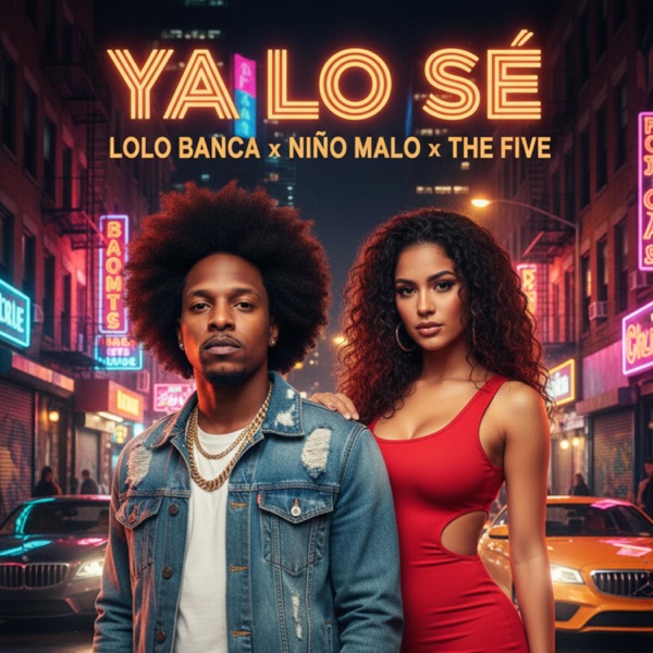 Ya lo se (feat. el five Niño Malo & The five)