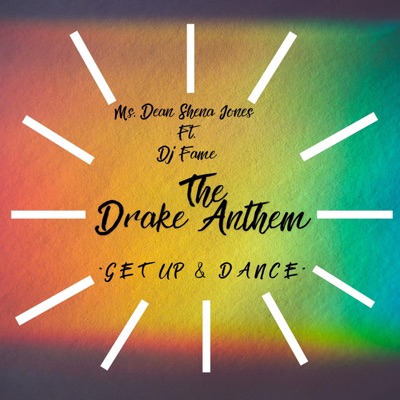 The Drake Anthem (feat. Dj Fame) - Single