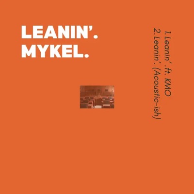 Leanin'. (feat. Kmo) - Single