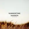 Elijah_K - Summertime Sadness