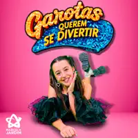 Garotas Querem Se Divertir — Marcela Jardim
