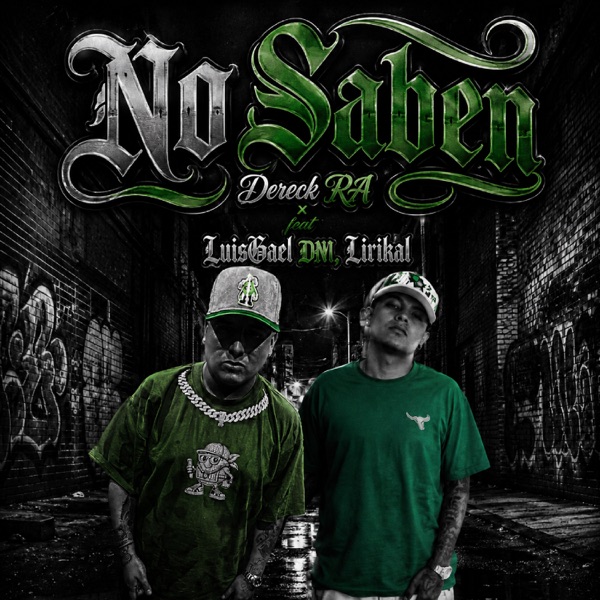 No Saben (feat. LuisGael DM & Lirikal)