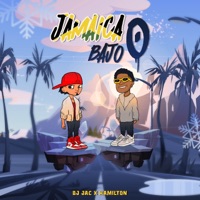 Jamaica Bajo Cero - Single - Dj Jac & Hamilton
