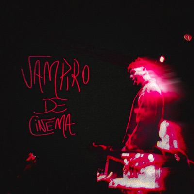 Vampiro de Cinema (Remix) - Single