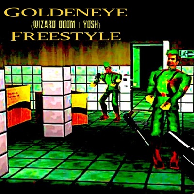 Goldeneye (feat. Wizard Doom) - Single