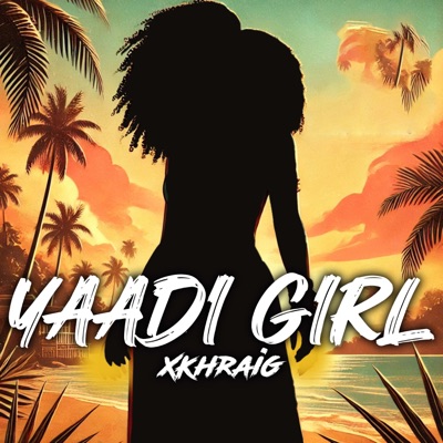 Yaadi Girl - Single