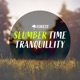 Slumber Time Tranquillity