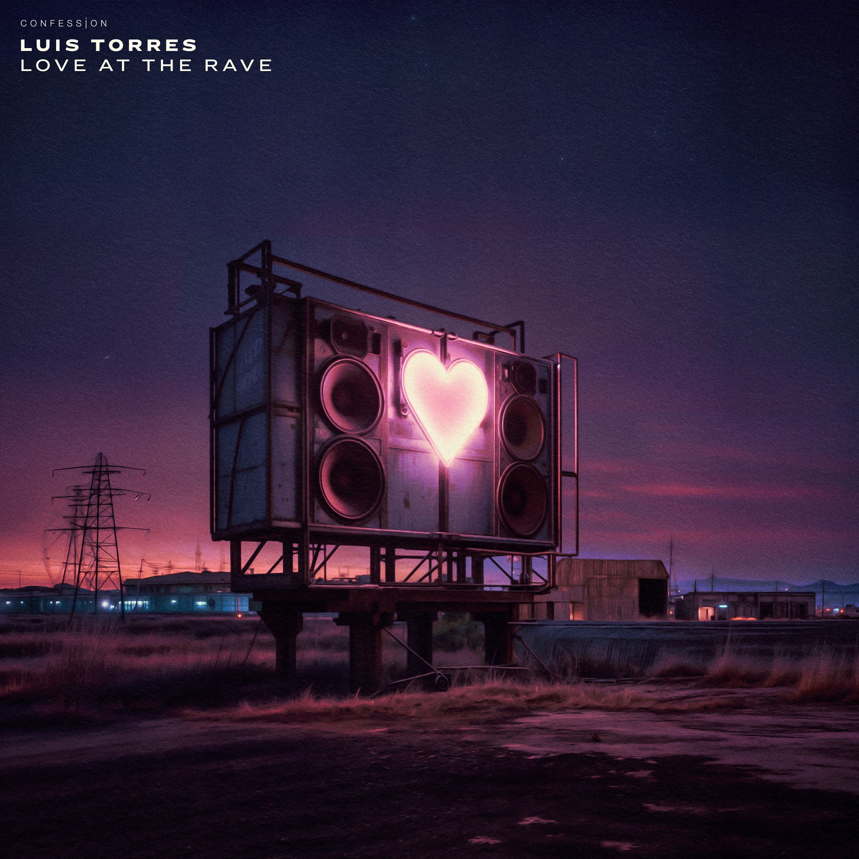 Luis Torres - Love At The Rave