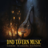 DnD Tavern Music - EP - Elderbard, The Bardicans & Realmshifter