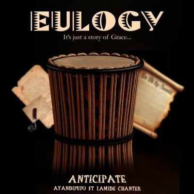 EULOGY (feat. Lamide Chanter) - Single