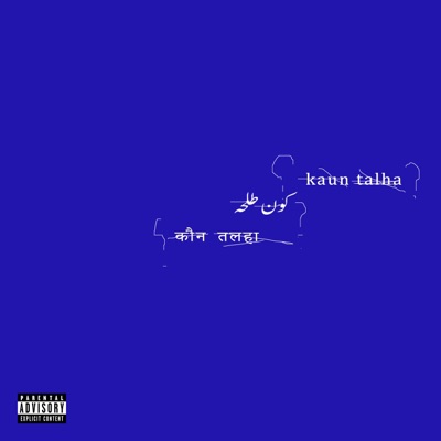 Kaun Talha - Single