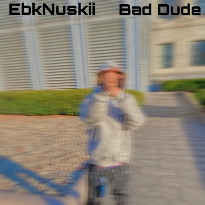 Bad Dude - Single