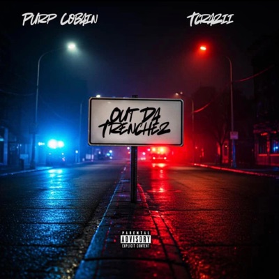 OUT DA TRENCHES (feat. Purp Cobain) - EP