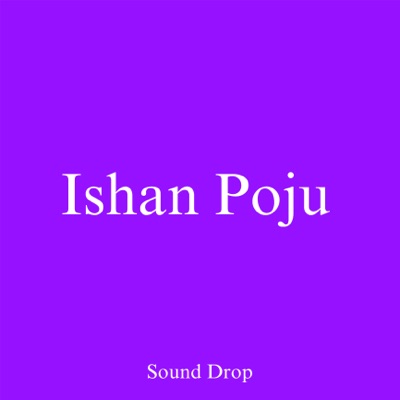 Sound Drop - Ishan Poju (feat. Olabest)
